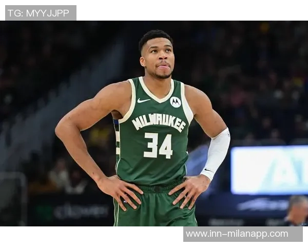 字母哥言行透露雄鹿生涯即将落幕的深意与未来展望